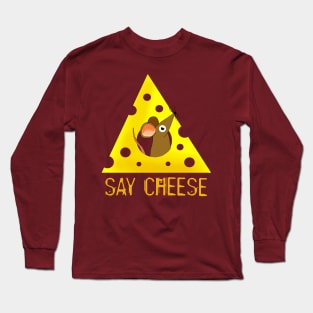 Say Cheese Long Sleeve T-Shirt